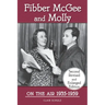 Fibber McGee and Molly On the Air 1935-1959 - Second Revised and Enlarged Edition