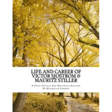 Life and Career of Victor Sjostrom & Mauritz Stiller: Film History Research Comparison Paper