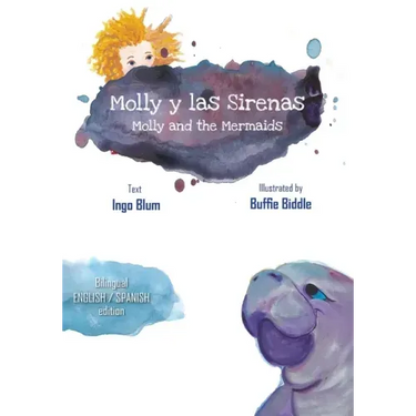 Molly and the Mermaids - Molly y las Sirenas: Bilingual Children's Picture Book English Spanish