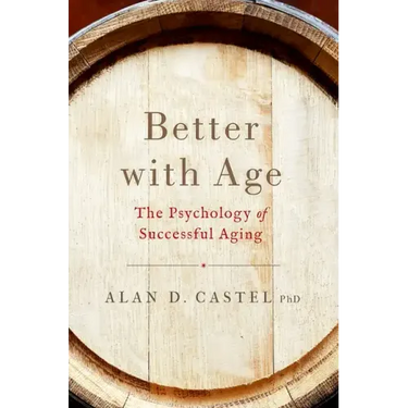 Better with Age: The Psychology of Successful Aging