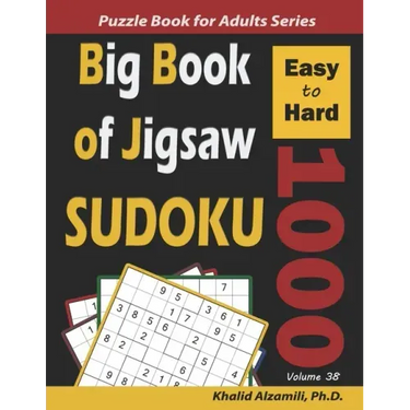 Big Book of Jigsaw Sudoku: 1000 Easy to Hard Puzzles