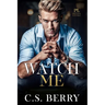 Private Listing Watch Me