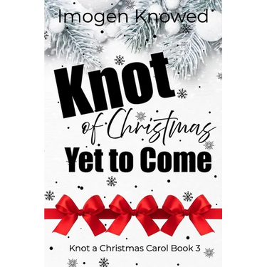 Knot of Christmas Yet to Come: A Cozy Workplace Why Choose Omegaverse Romance