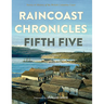 Raincoast Chronicles: Fifth Five