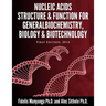 Nucleic Acids, Structure and Function for General Biochemistry, Biology and Biotechnology.