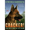 Cracker!: The Best Dog in Vietnam
