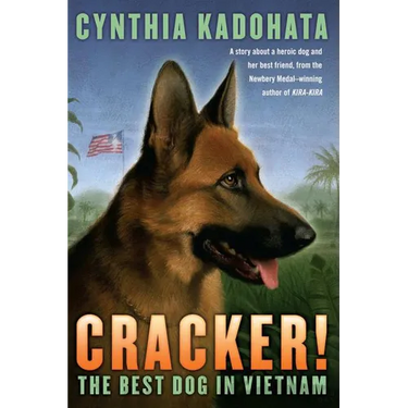 Cracker!: The Best Dog in Vietnam