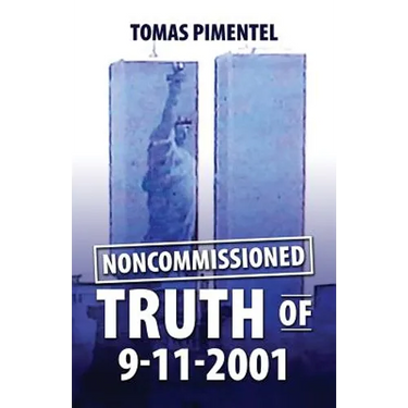 Noncomissioned Truth Of 9-11-2001