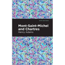 Mont-Saint-Michel and Chartres
