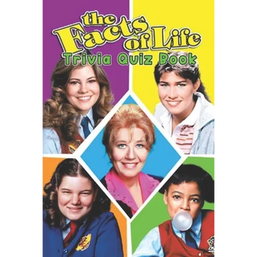 The Facts of Life: Trivia Quiz Book