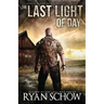 The Last Light of Day: A Dark Days of the After Prequel