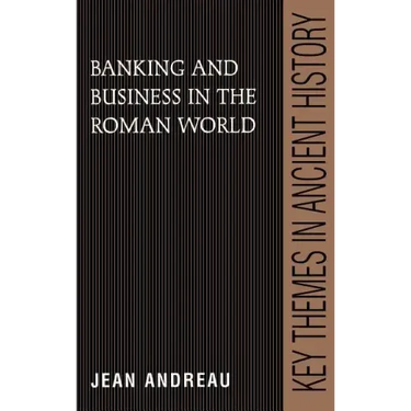 Banking and Business in the Roman World