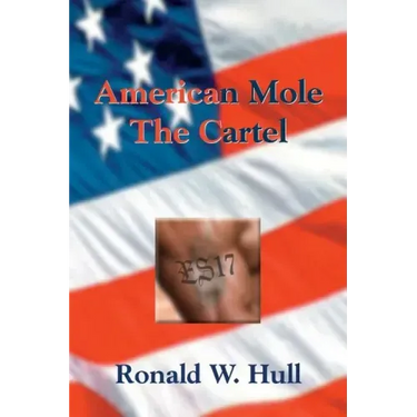 American Mole: The Cartel