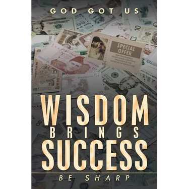 Wisdom Brings Success: Be Sharp