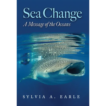 Sea Change: A Message of the Oceans