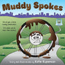 Muddy Spokes: Children's Book about Being Resilient and Resourceful
