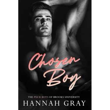 Chosen Boy: A Fake Relationship Hockey Romance