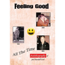 Feeling Good: All the Time