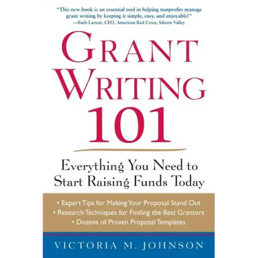 Grant Writing 101: Everything You Need to Start Raising Funds Today