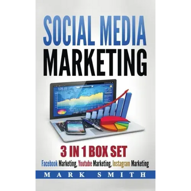 Social Media Marketing: Facebook Marketing, Youtube Marketing, Instagram Marketing