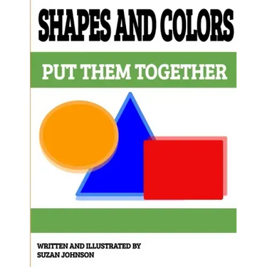 Shapes and Colors: Put them Together