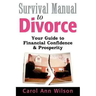 Survival Manual to Divorce: Your Guide to Financial Confidence & Prosperity
