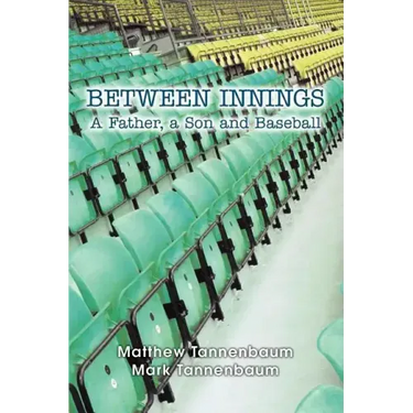 Between Innings: A Father, a Son and Baseball