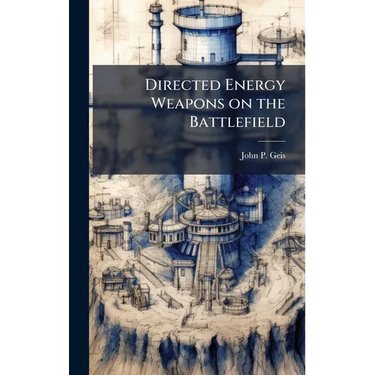 Directed Energy Weapons on the Battlefield