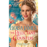 The Reluctant Countess: A Would-Be Wallflowers Novel