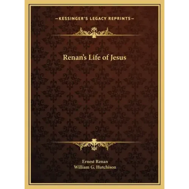 Renan's Life of Jesus