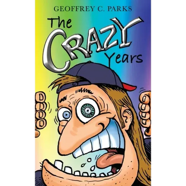 The Crazy Years