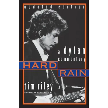 Hard Rain: A Dylan Commentary