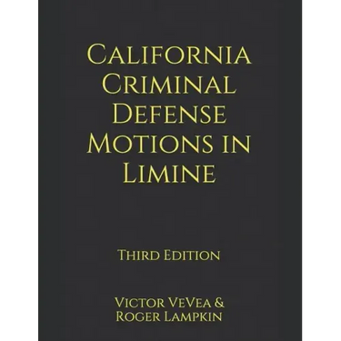 California Criminal Defense Motions in Limine