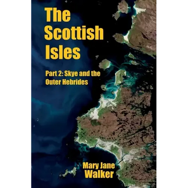 The Scottish Isles: Part 2: Skye and the Outer Hebrides