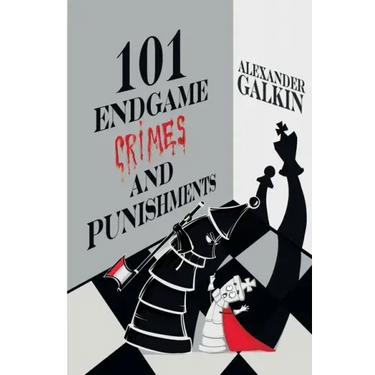 101 Endgame Crimes and Punishments