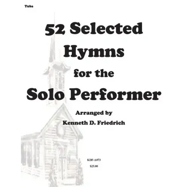 52 Selected Hymns for the Solo Performer-tuba version
