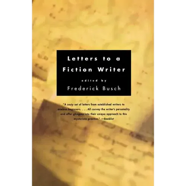 Letters to a Fiction Writer