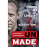 UnMade: Honor Loyalty Redemption