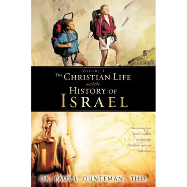 The Christian Life And The History of Israel