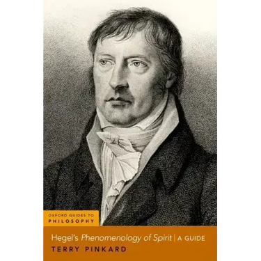 Hegel's Phenomenology of Spirit: A Guide