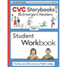 CVC Storybooks SET 1 Student Workbook: 15 Emergent Readers with Spelling Practice
