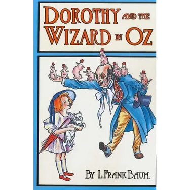 Dorothy and the Wizard in Oz