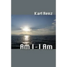 Am I-I Am
