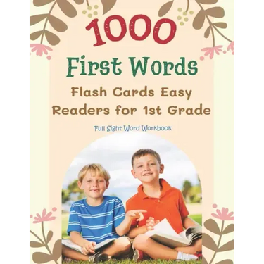 1000 First Words Flash Cards Easy Readers for 1st Grade Full Sight Word Workbook: I can read books my first box set of full sight word list with pictu