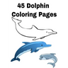 45 Dolphin Coloring Pages: Dolphin Coloring 45 Pages