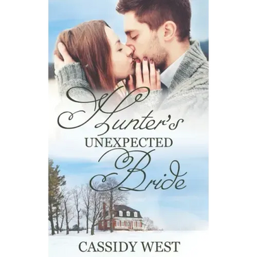 Hunter's Unexpected Bride: Christian Contemporary Romance