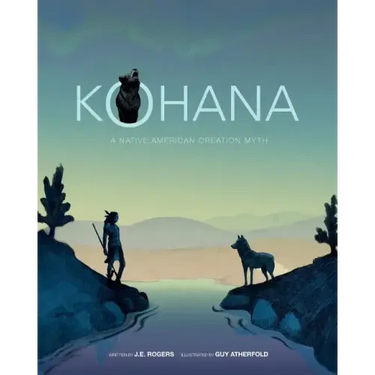 Kohana: A Native American Creation Myth