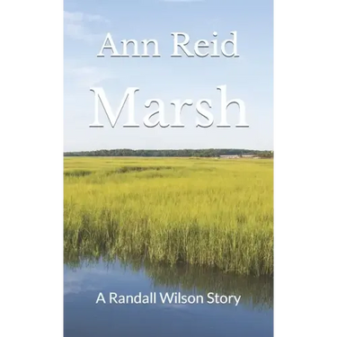 Marsh: A Randall Wilson Story
