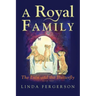 A Royal Family: The Lion and the Butterfly Book Two