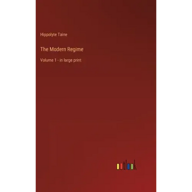 The Modern Regime: Volume 1 - in large print